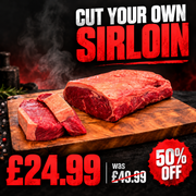 Cut your own British extra matured sirloin steaks